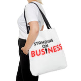 Standing on Business Tote Bag